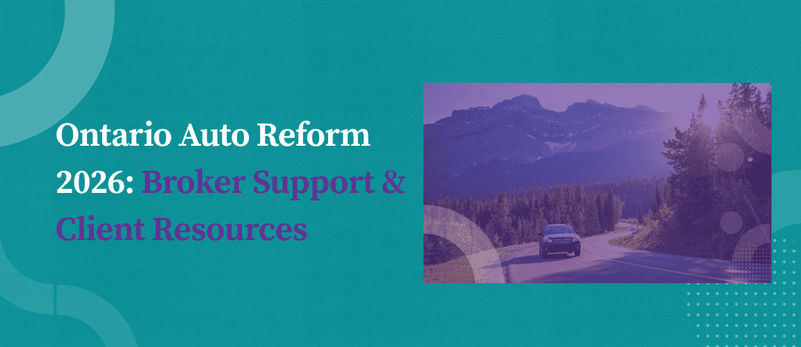 Ontario Auto Reform 2026: Broker Support & Client Resources